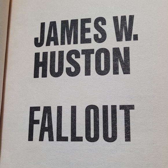 📖 3 for $15 📖 Fallout by James W. Huston - Picture 5 of 7